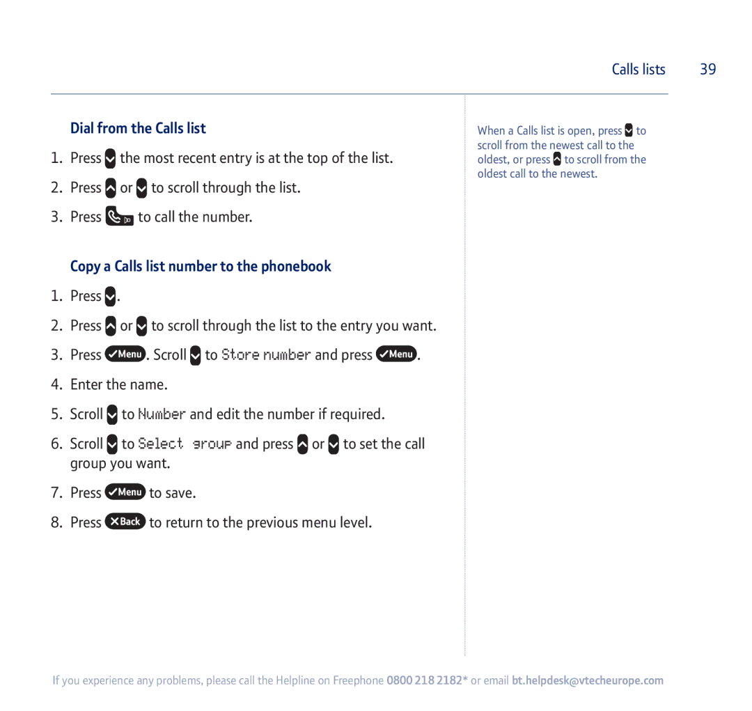 BT 750 manual Dial from the Calls list, Copy a Calls list number to the phonebook 