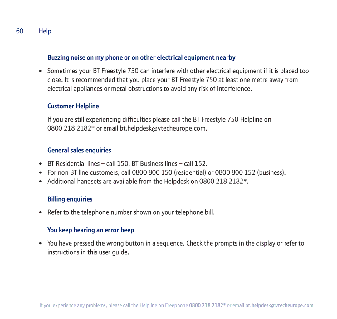 BT 750 manual Customer Helpline, General sales enquiries, Billing enquiries, You keep hearing an error beep 