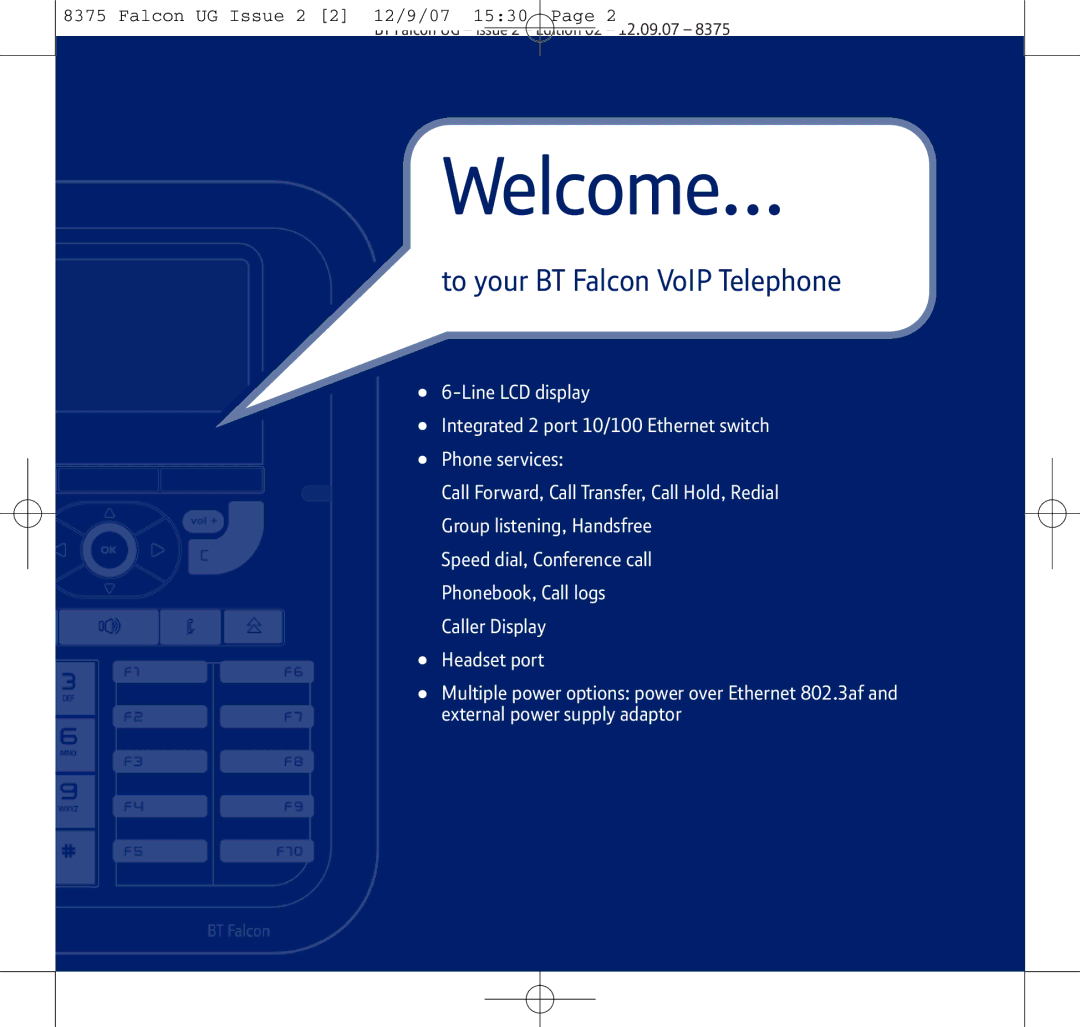 BT 8375 manual Welcome…, To your BT Falcon VoIP Telephone 