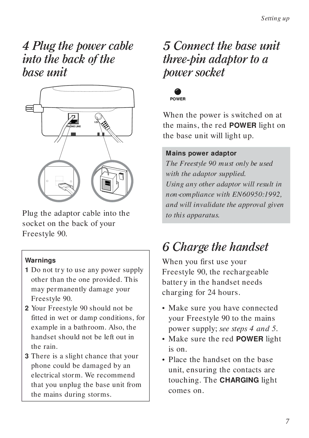 BT 90 manual Plug the power cable into the back of the base unit, Charge the handset 