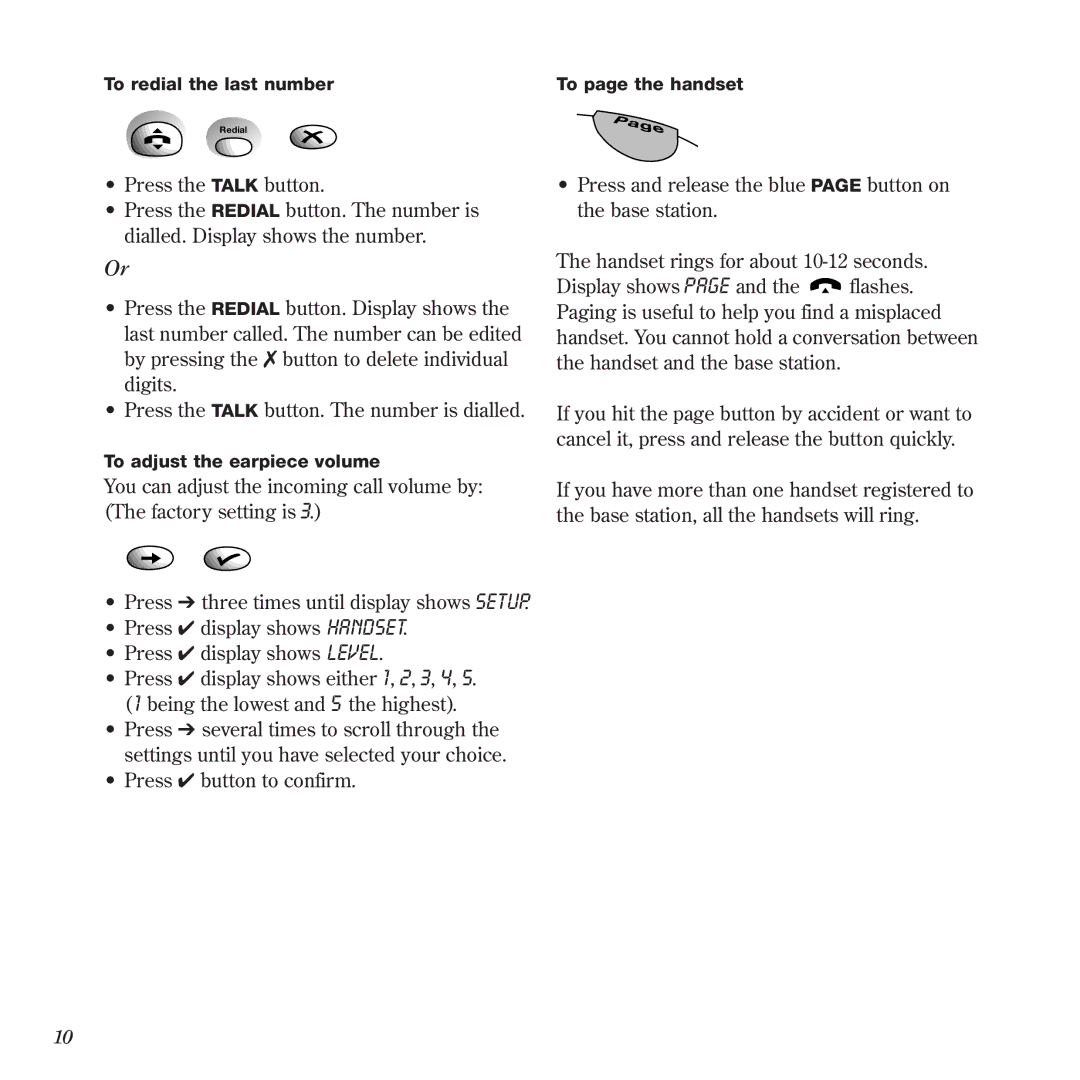 BT 900 manual To redial the last number 