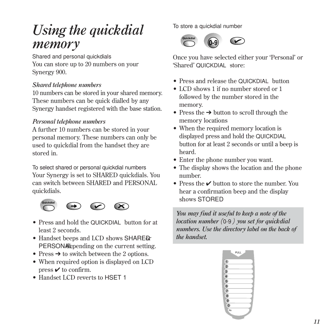 BT 900 manual Using the quickdial memory 