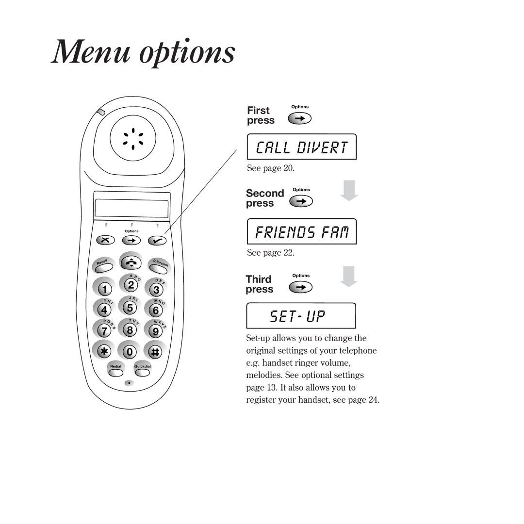 BT 900 manual Menu options, I E N D S F a M 