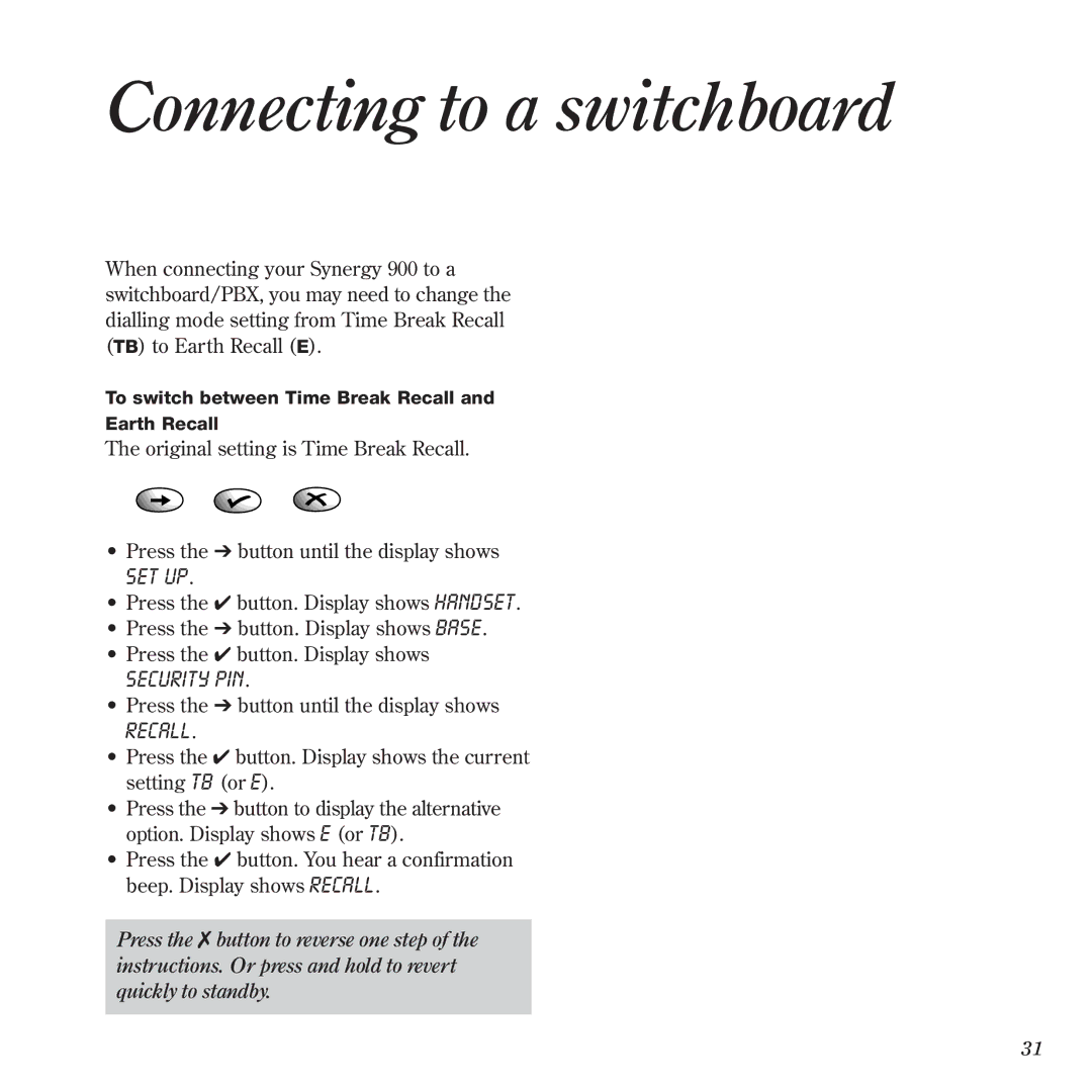 BT 900 manual Connecting to a switchboard, Recall 