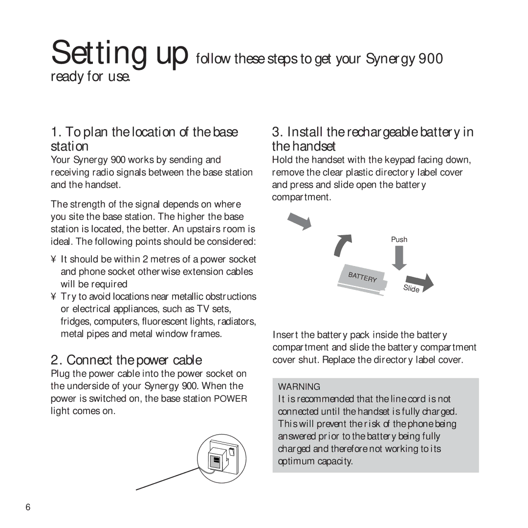 BT 900 To plan the location of the base station, Connect the power cable, Install the rechargeable battery in the handset 