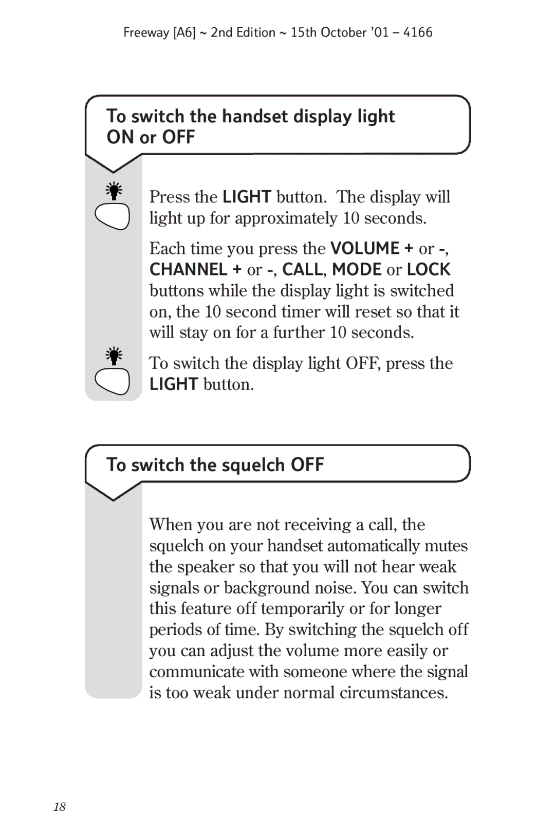 BT A6 manual To switch the handset display light on or OFF, To switch the squelch OFF 