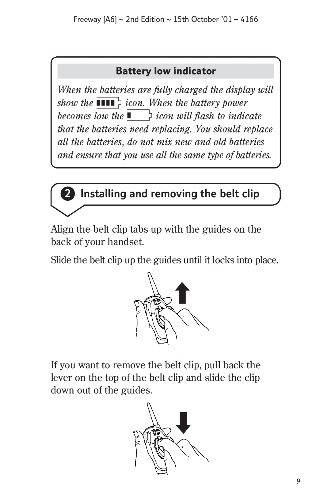 BT A6 manual Installing and removing the belt clip, Battery low indicator 