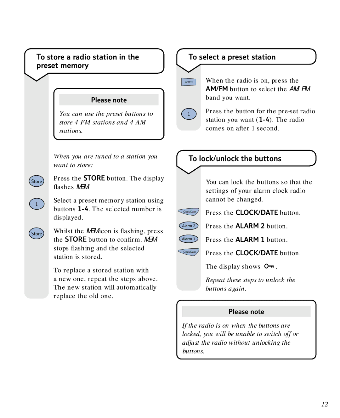 BT ALARM CLOCK RADIO To store a radio station in the preset memory, To select a preset station, To lock/unlock the buttons 