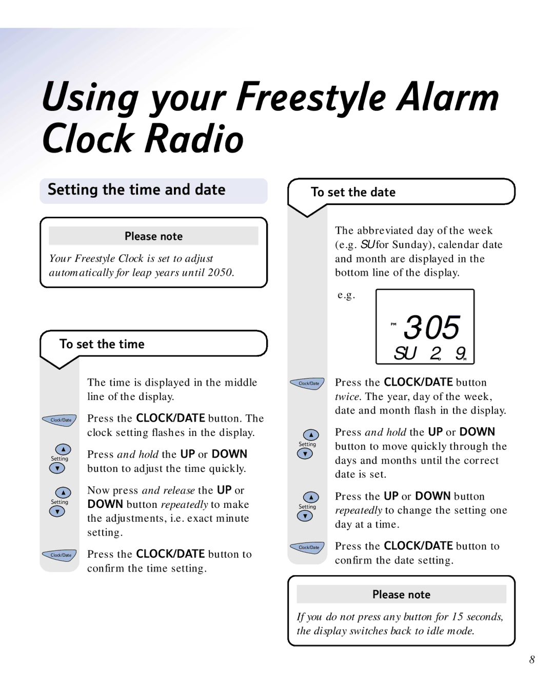 BT ALARM CLOCK RADIO Using your Freestyle Alarm Clock Radio, Setting the time and date, To set the time To set the date 