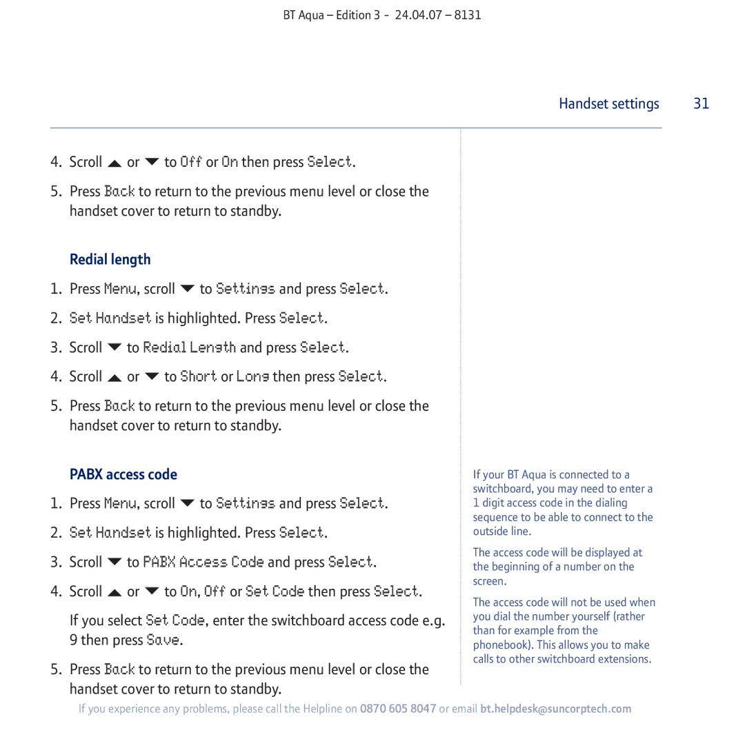 BT Aqua Cordless Telephone manual To Redial Length and press Select, To Pabx Access Code and press Select, Redial length 