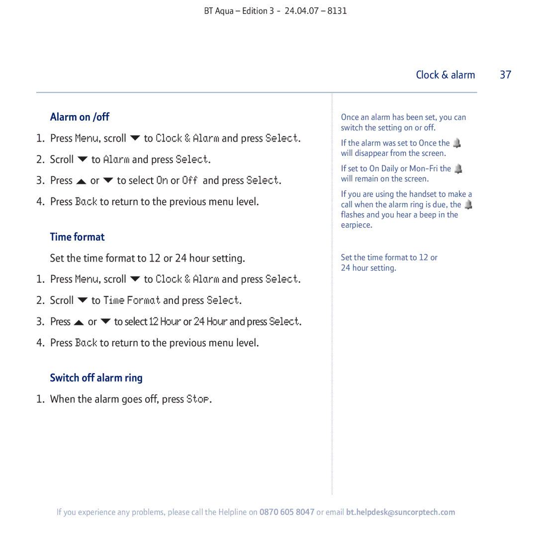 BT Aqua Cordless Telephone To Clock & Alarm and press Select, To Time Format and press Select, Alarm on /off, Time format 