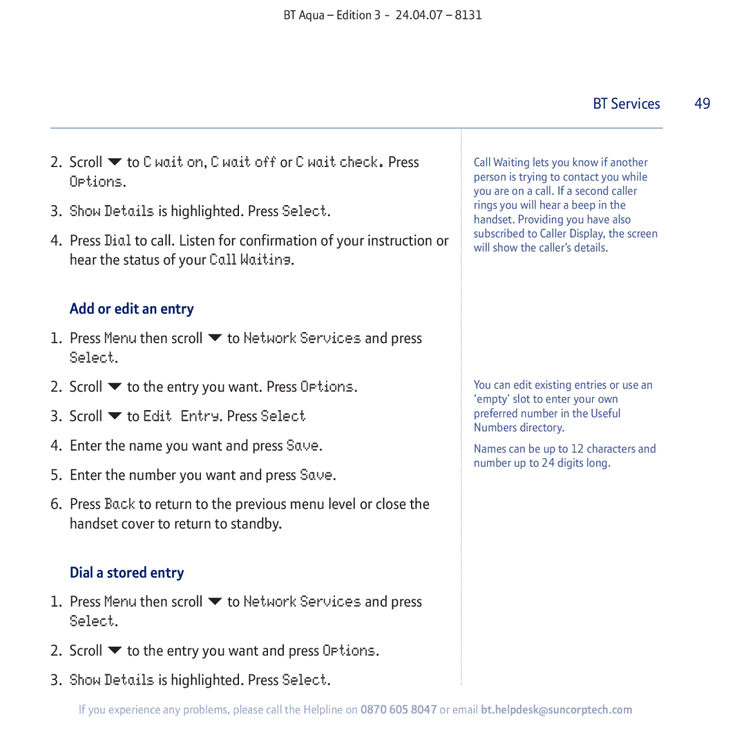 BT Aqua Cordless Telephone manual To C wait on, C wait off or C wait check. Press, To Edit Entry. Press Select 