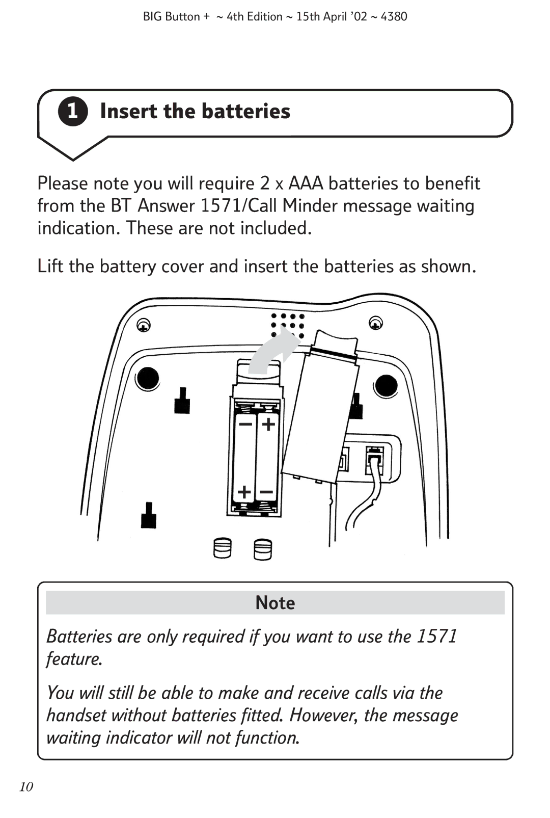 BT BIG Button + manual Insert the batteries, Lift the battery cover and insert the batteries as shown 