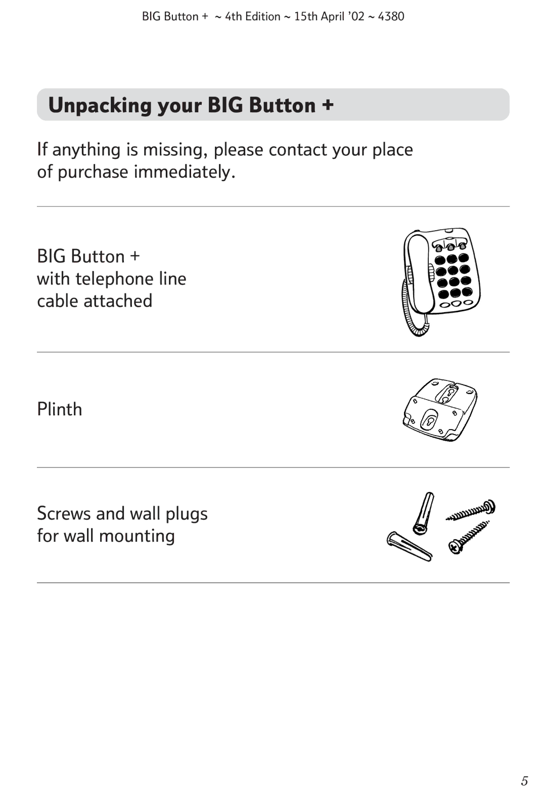 BT manual Unpacking your BIG Button +, Plinth 