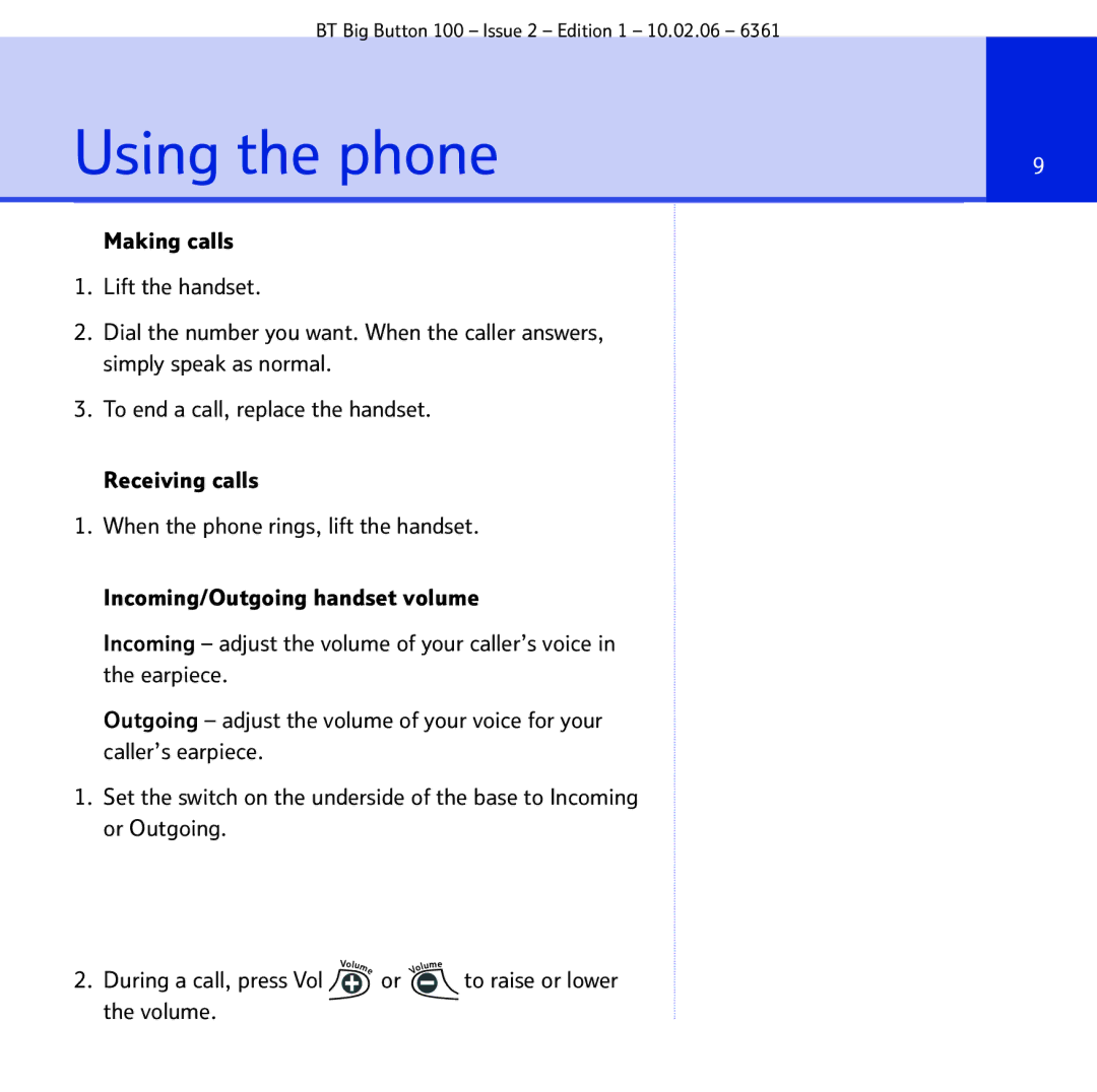 BT Big Button 100 manual Using the phone, During a call, press Vol the volume, To raise or lower 