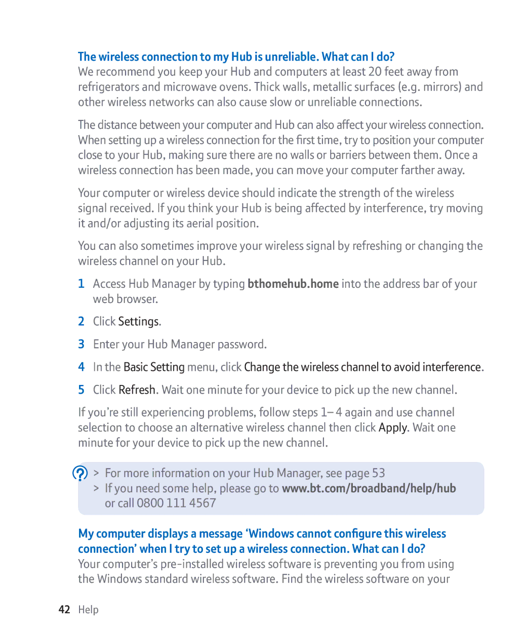 BT Broadband manual Wireless connection to my Hub is unreliable. What can I do? 