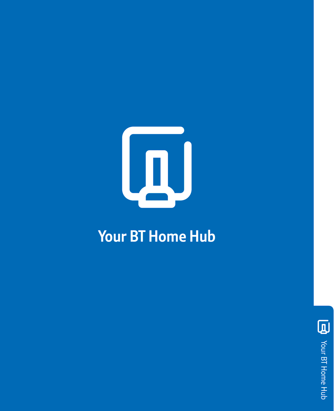 BT Broadband manual Your BT Home Hub 