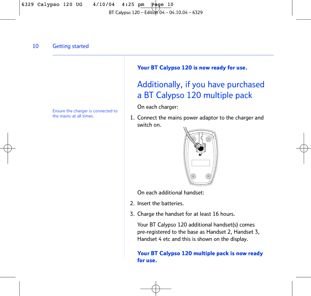 BT Getting started Your BT Calypso 120 is now ready for use, Your BT Calypso 120 multiple pack is now ready for use 