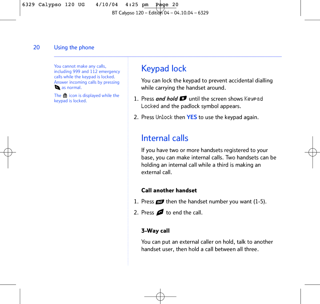 BT BT Calypso 120 manual Internal calls, While carrying the handset around, Press and hold Until the screen shows Keypad 