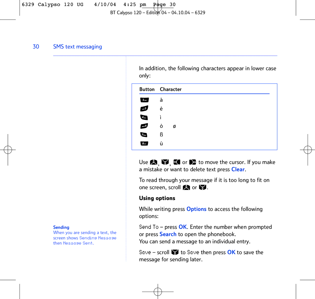 BT BT Calypso 120 manual Addition, the following characters appear in lower case only 