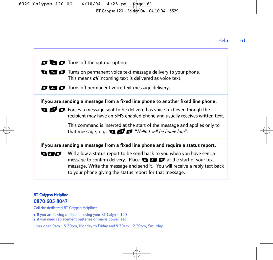 BT BT Calypso 120 manual 0870 605, Call the dedicated BT Calypso Helpline 