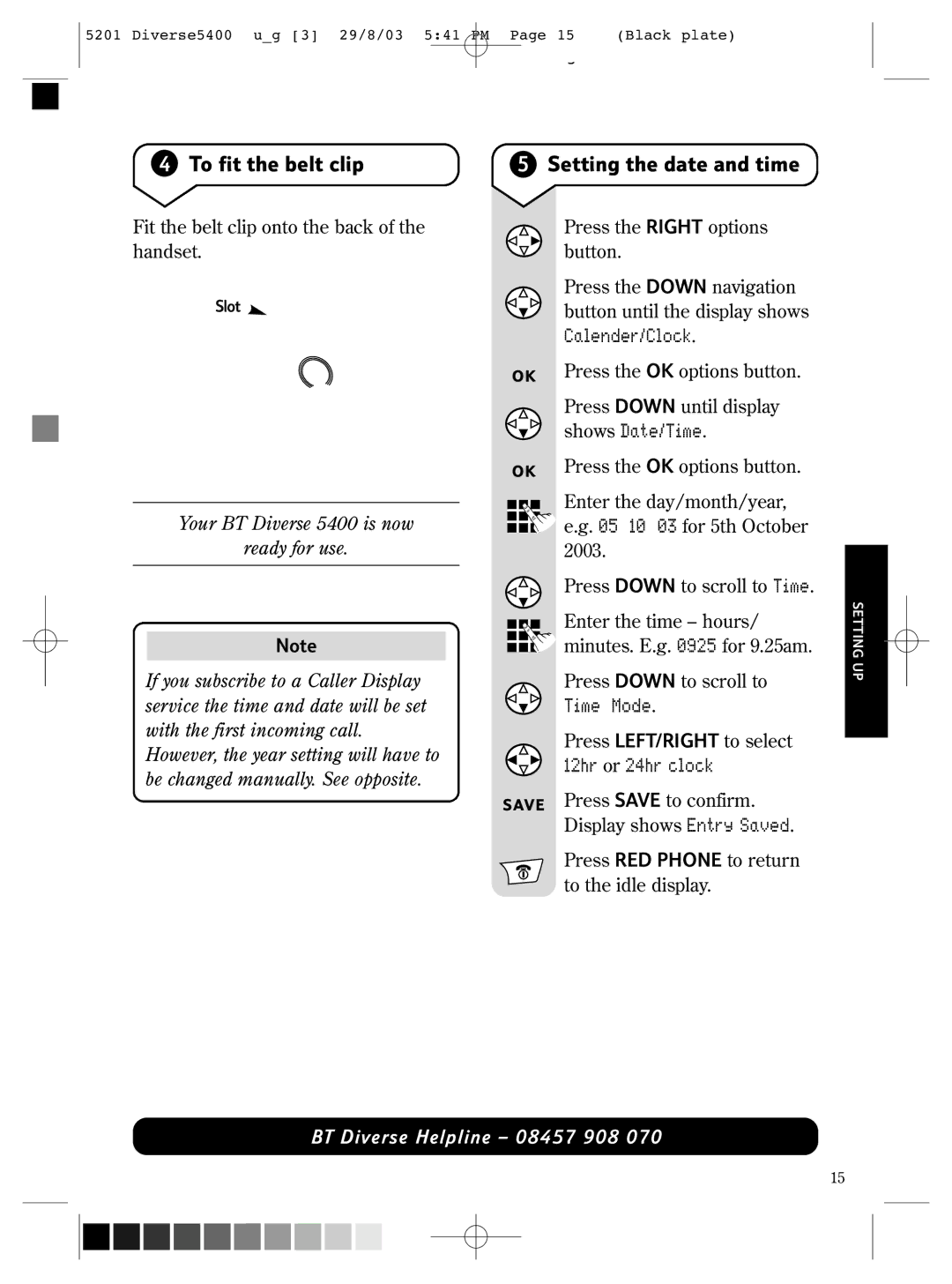 BT BT DIVERSE 5400 manual To fit the belt clip, Setting the date and time, Shows Date/Time, Time Mode, 12hr or 24hr clock 
