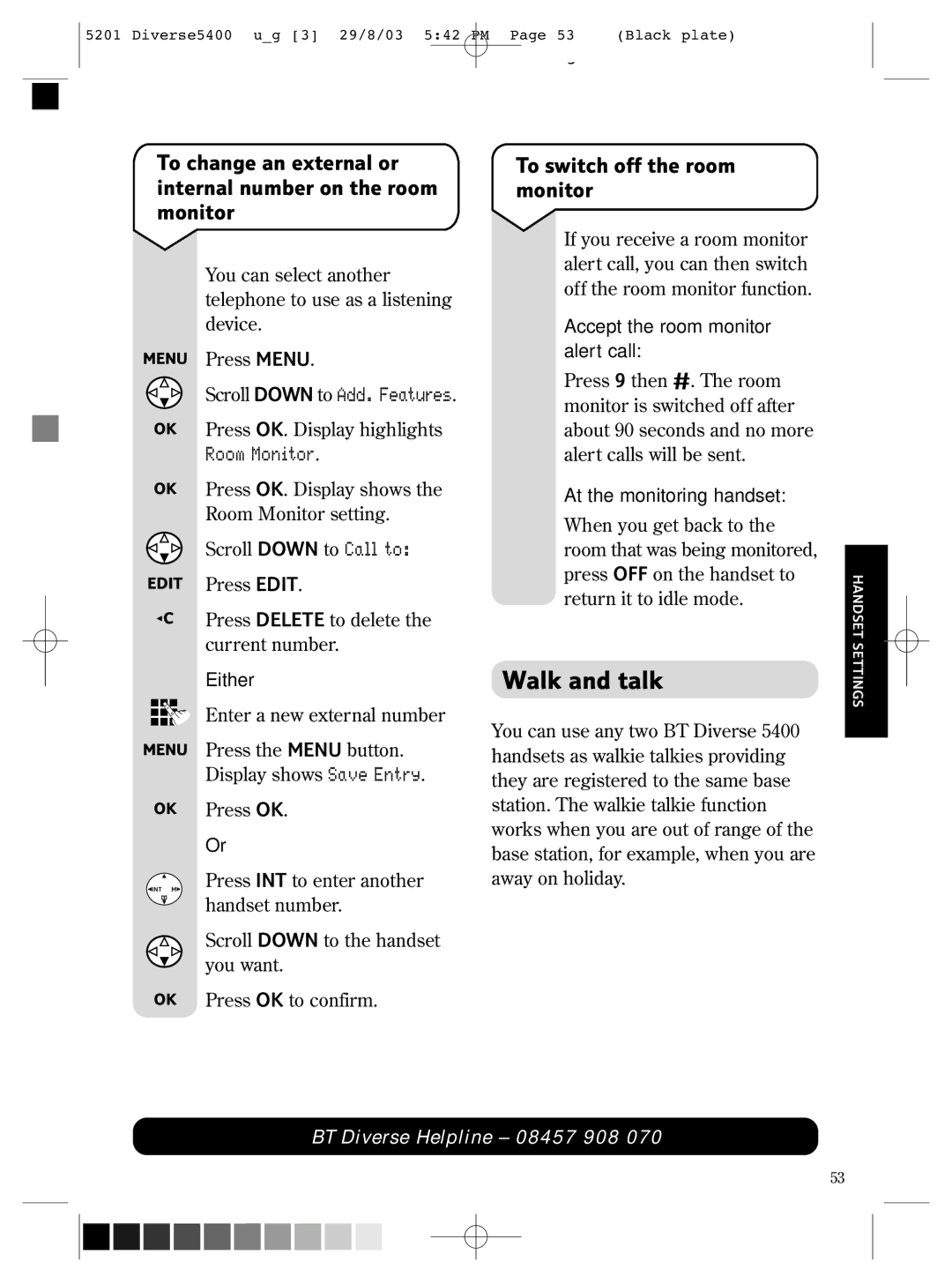 BT BT DIVERSE 5400 manual Walk and talk, To switch off the room monitor, Accept the room monitor alert call, Either 