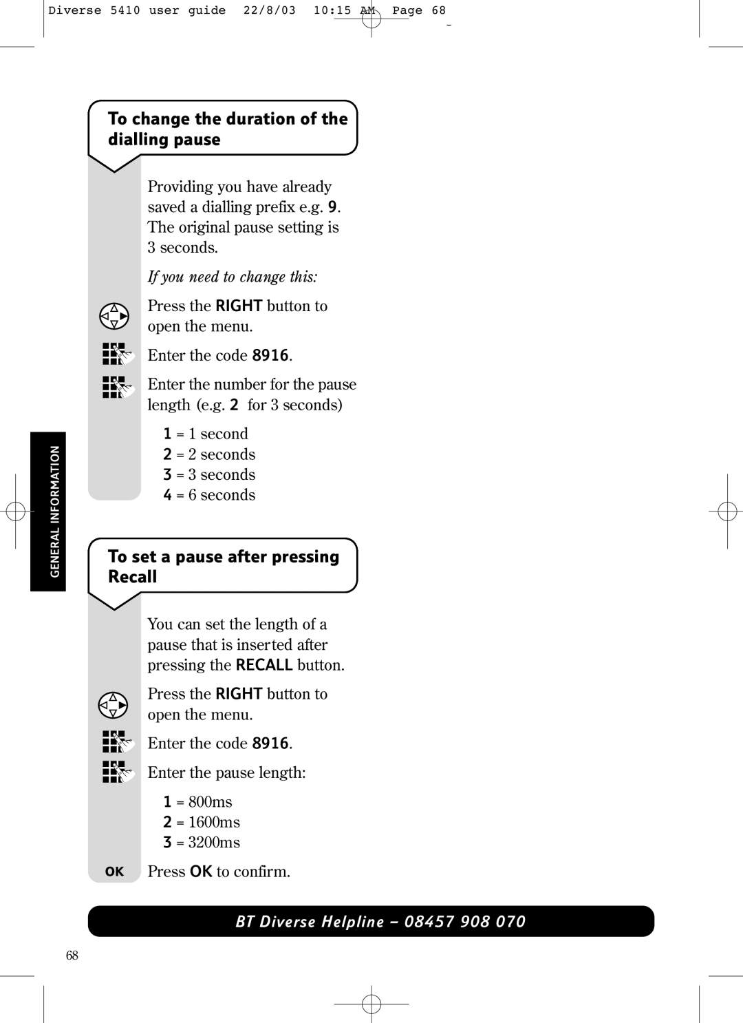 BT BT DIVERSE 5410 manual To change the duration of the dialling pause, To set a pause after pressing Recall 