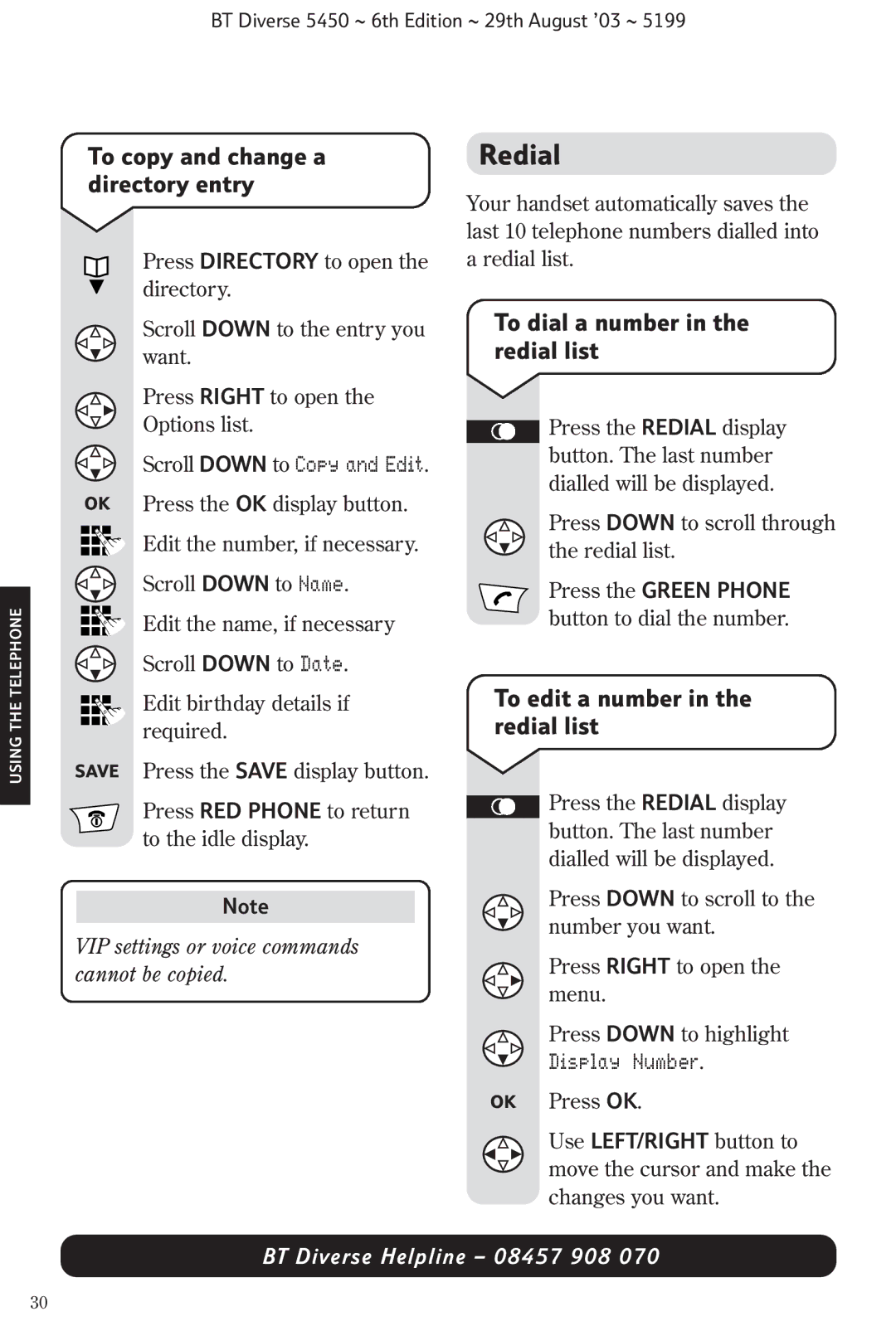 BT BT Diverse 5450 manual Redial, To copy and change a directory entry, To dial a number in the redial list 