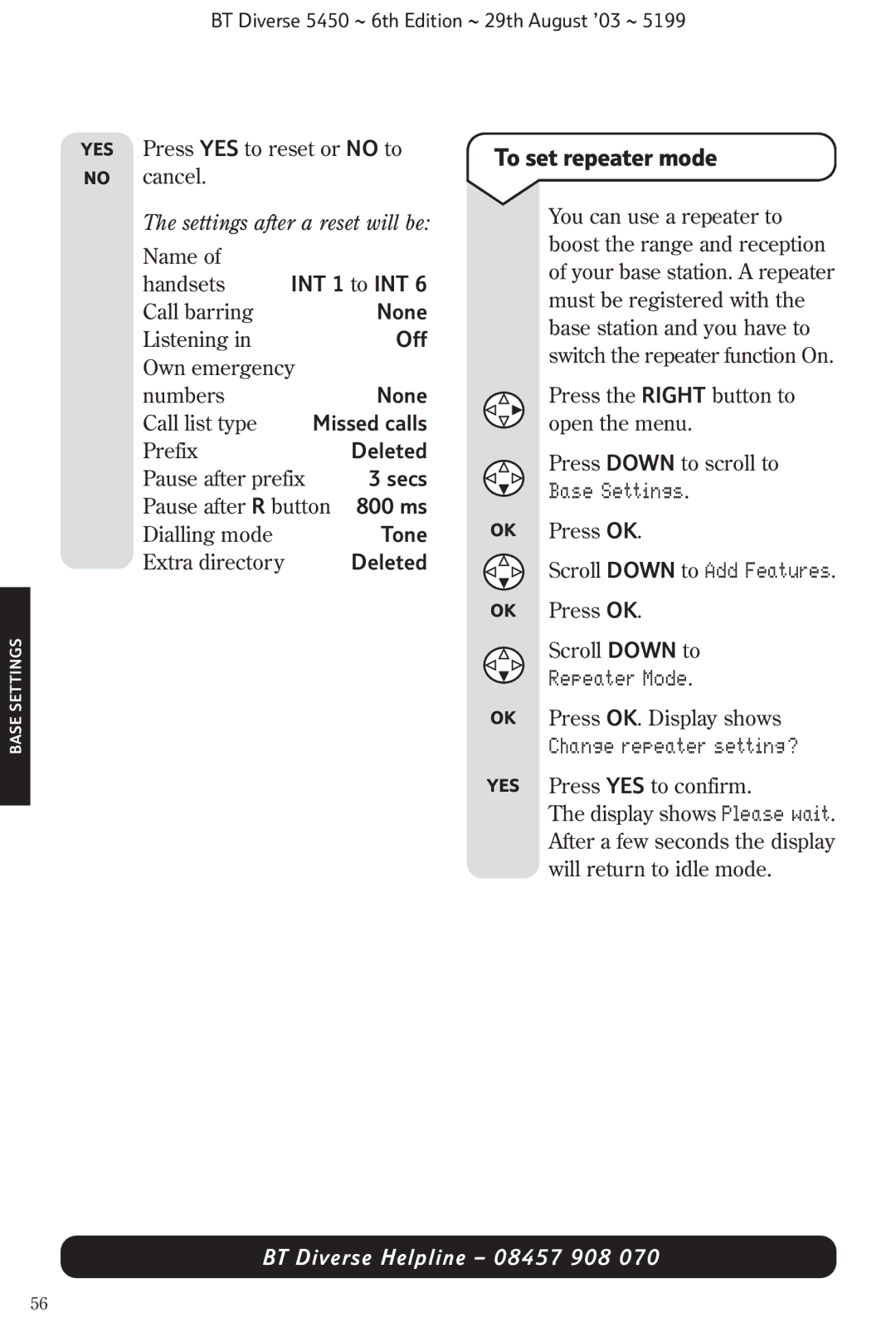 BT BT Diverse 5450 manual To set repeater mode, Scroll Down to Add Features, Repeater Mode, Change repeater setting? 