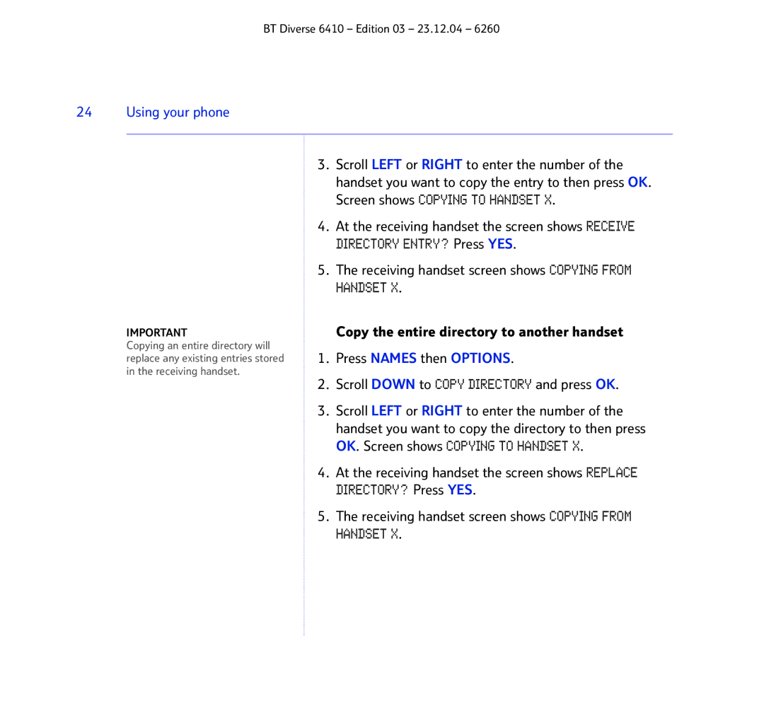 BT BT DIVERSE 6410 manual Press Names then Options, Scroll Down to Copy Directory and press OK 