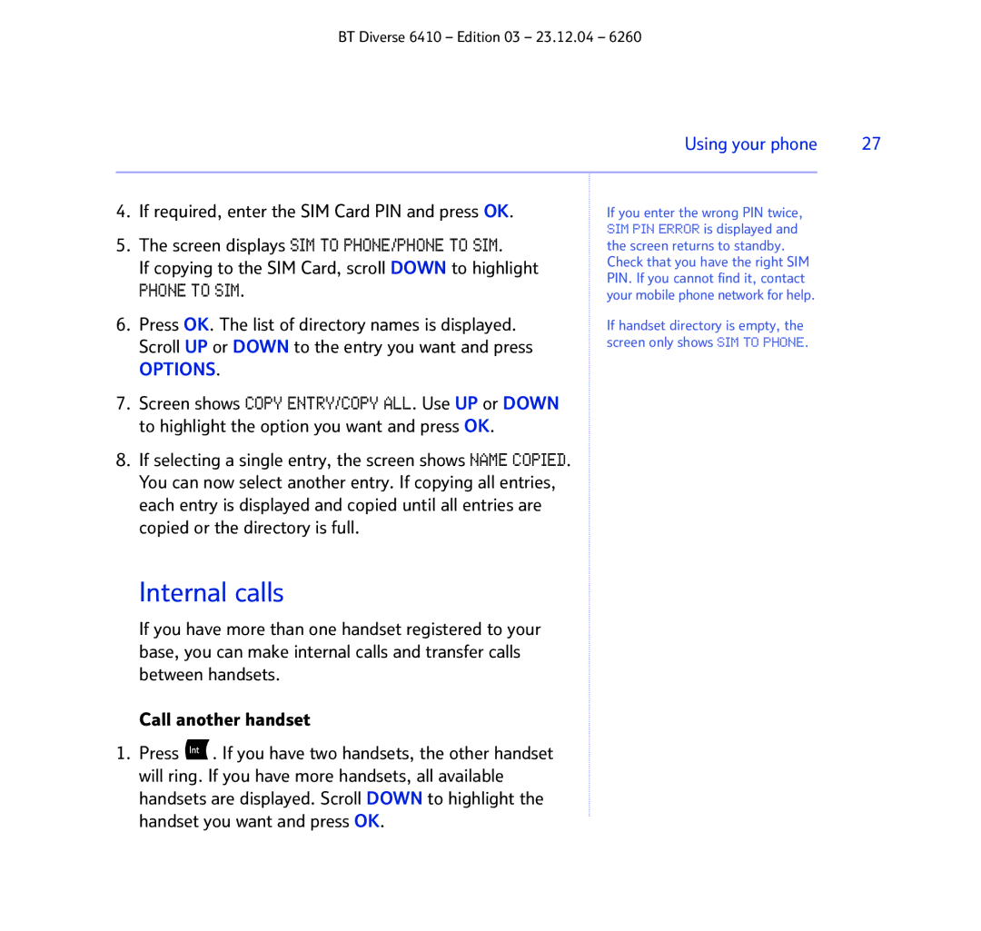 BT BT DIVERSE 6410 manual Internal calls, If required, enter the SIM Card PIN and press OK 