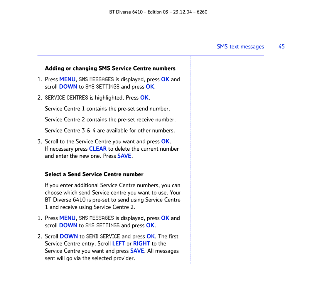 BT BT DIVERSE 6410 manual Adding or changing SMS Service Centre numbers, Service Centres is highlighted. Press OK 