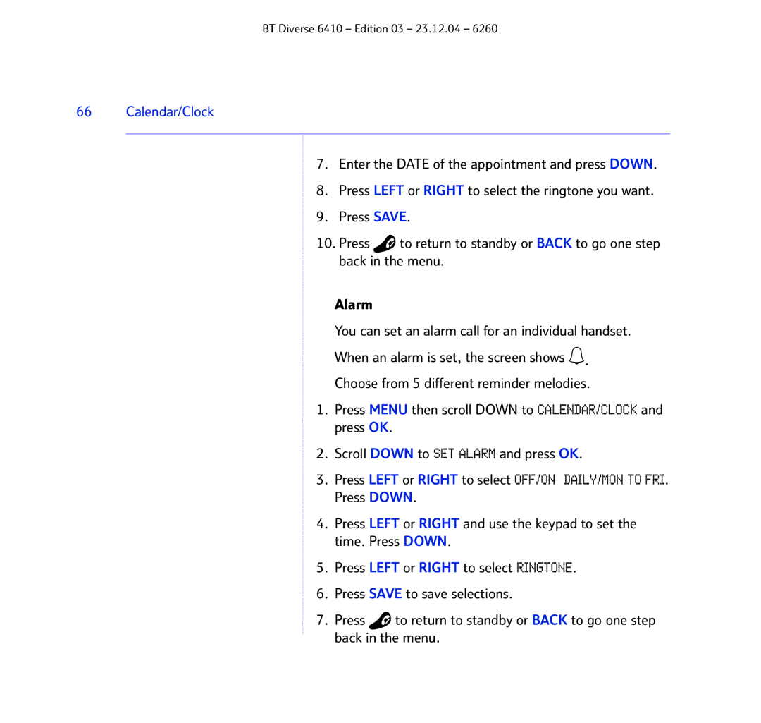 BT BT DIVERSE 6410 manual Press Left or Right to select OFF/ON DAILY/MON to FRI, Calendar/Clock 