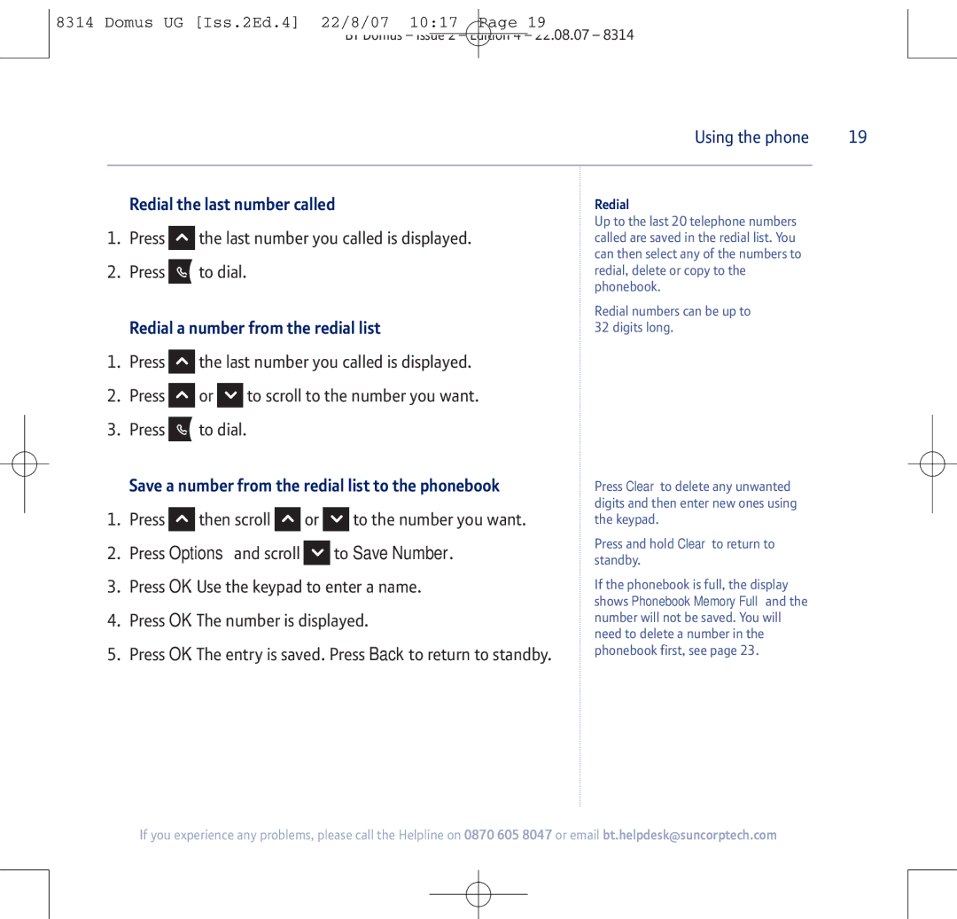 BT BT Domus manual Redial the last number called, Press the last number you called is displayed Press to dial 