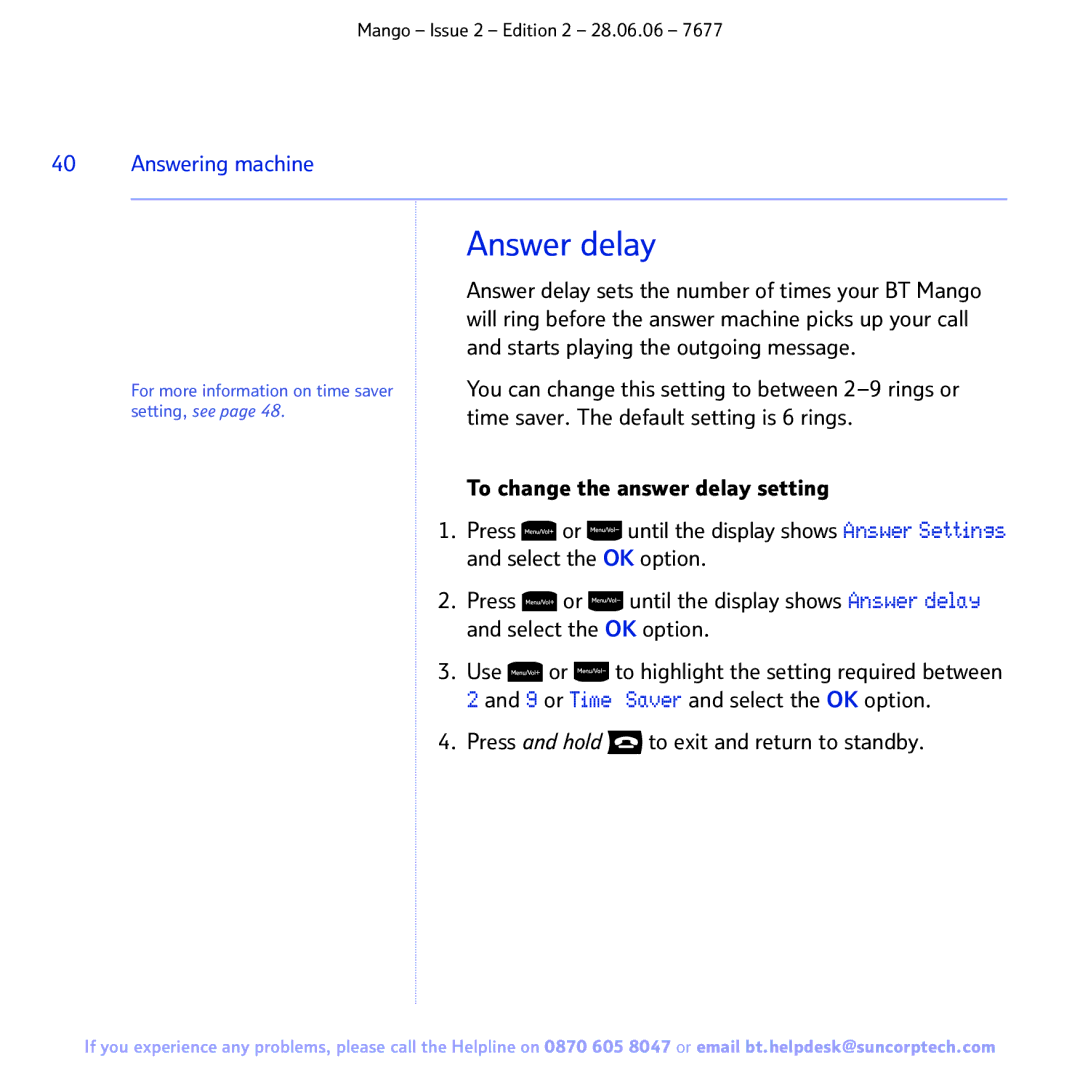 BT BT MANGO manual Answer delay, Press and hold to exit and return to standby 