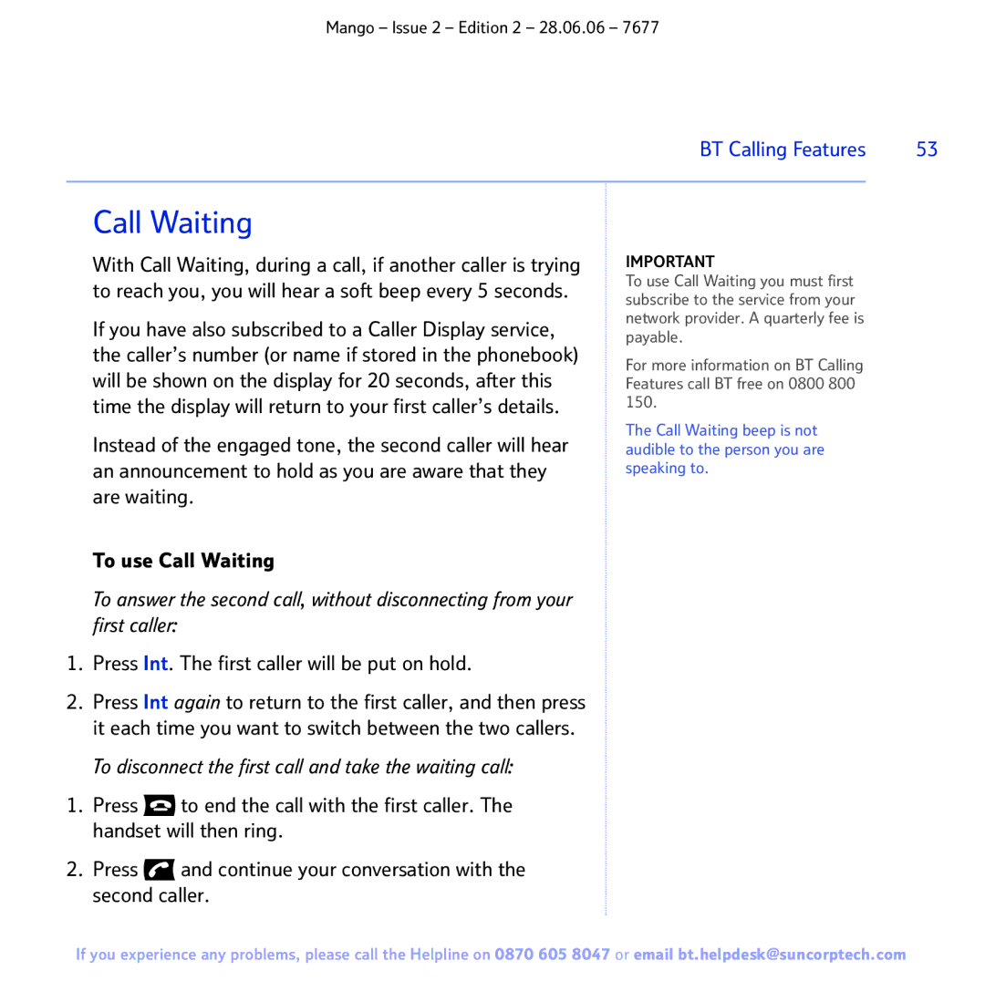 BT BT MANGO manual Call Waiting, Press Int. The first caller will be put on hold 