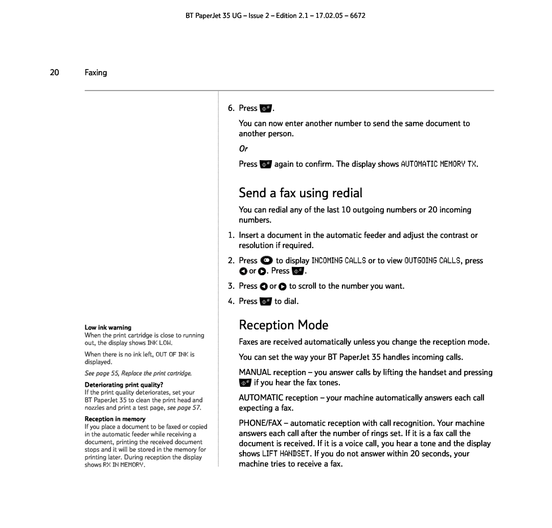 BT BT PaperJet 35 manual Send a fax using redial, Reception Mode, Low ink warning, Deteriorating print quality? 