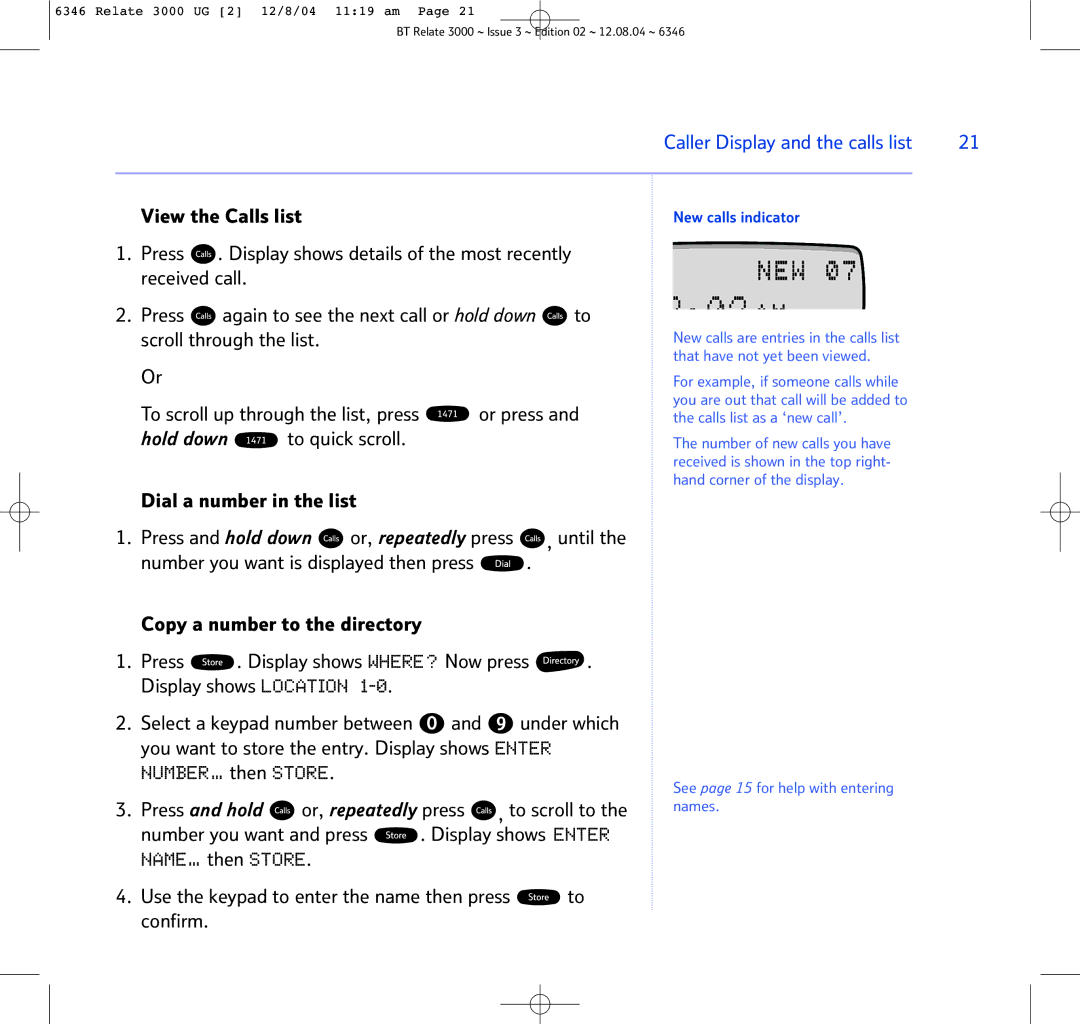 BT BT RELATE 3000 manual View the Calls list, Press and hold or, repeatedly press , to scroll to, New calls indicator 