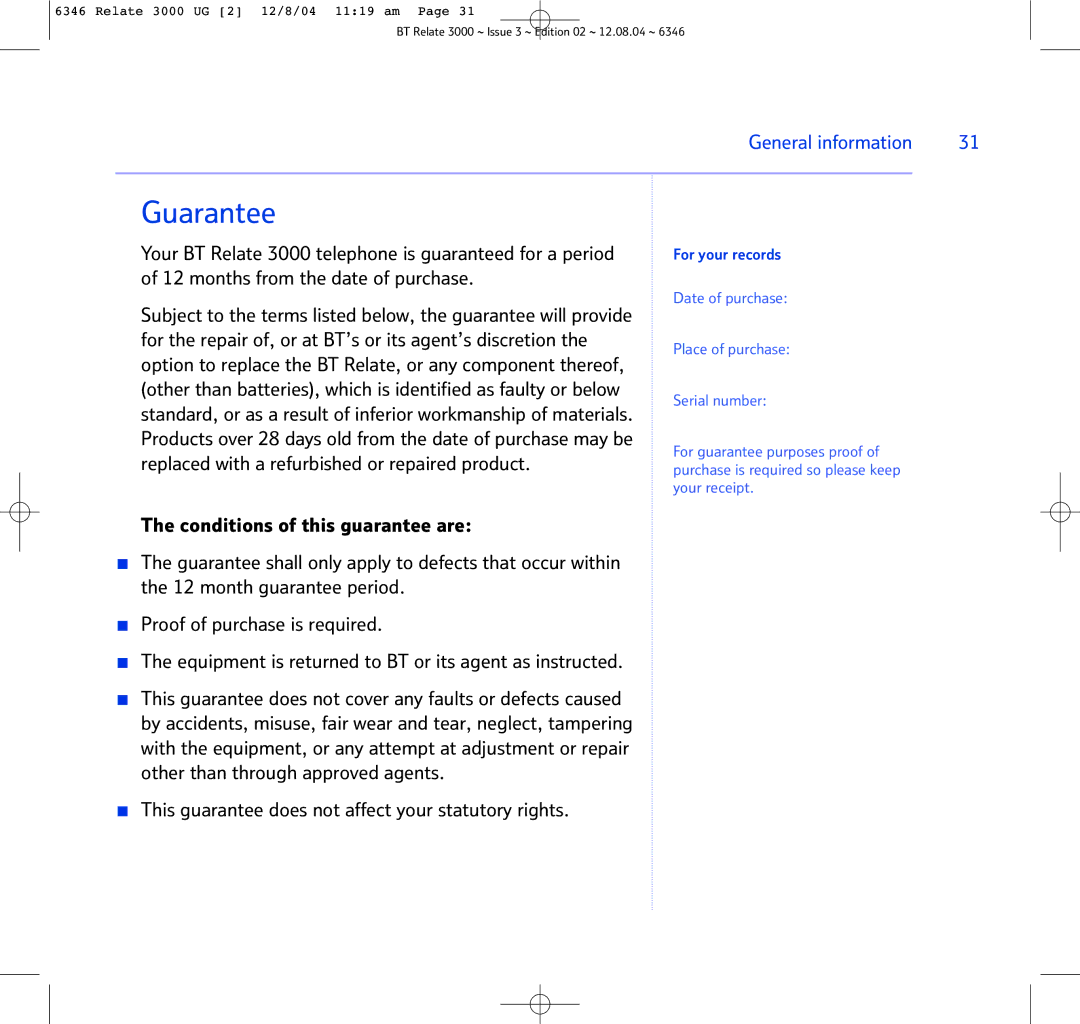 BT BT RELATE 3000 manual Guarantee, This guarantee does not affect your statutory rights, For your records 