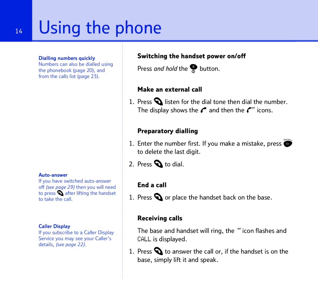 BT BT STUDIO 1100 manual Using the phone, Preparatory dialling, Auto-answer, Caller Display 