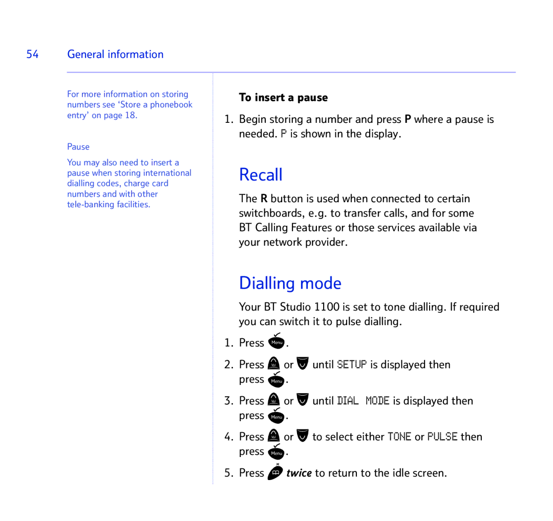 BT BT STUDIO 1100 manual Recall, Dialling mode 