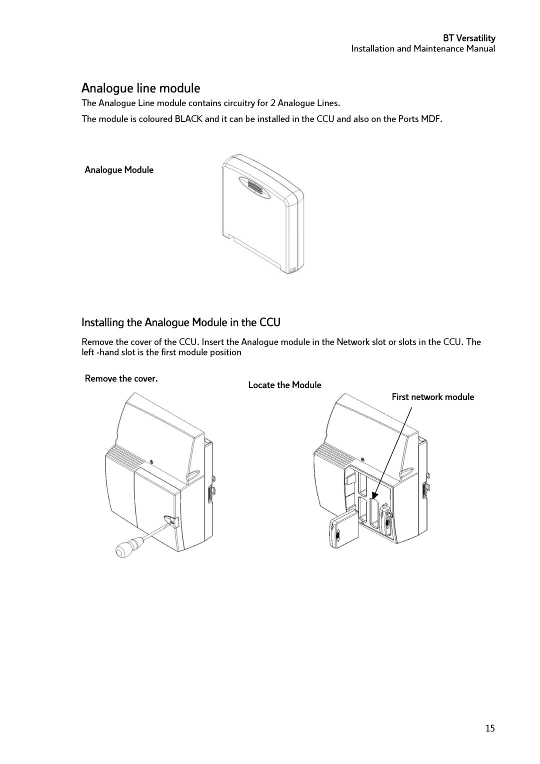 BT BT Versatility manual Analogue line module, Installing the Analogue Module in the CCU 