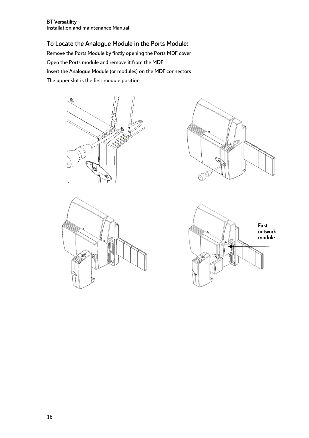 BT BT Versatility manual To Locate the Analogue Module in the Ports Module 