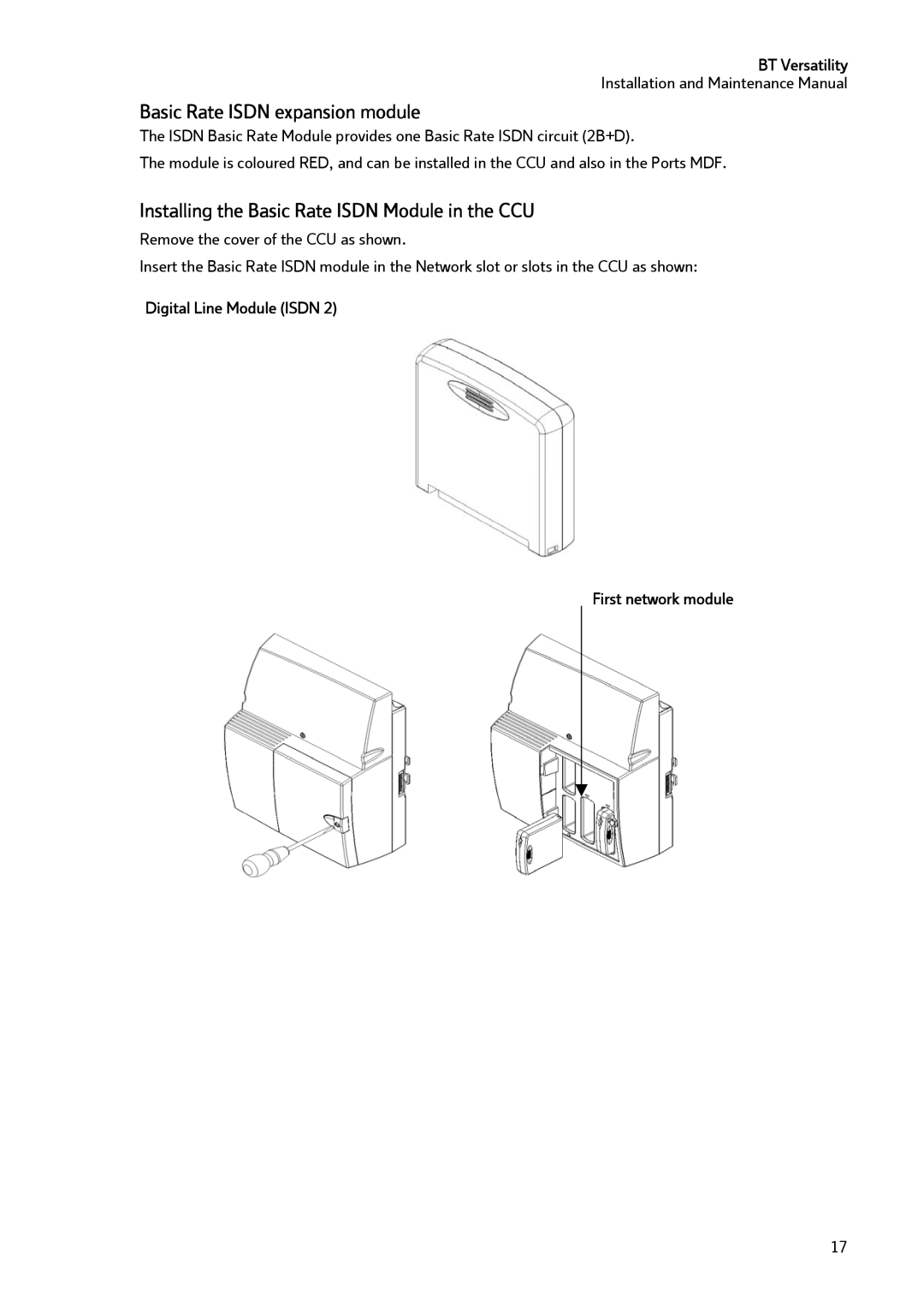 BT BT Versatility manual Basic Rate Isdn expansion module, Installing the Basic Rate Isdn Module in the CCU 