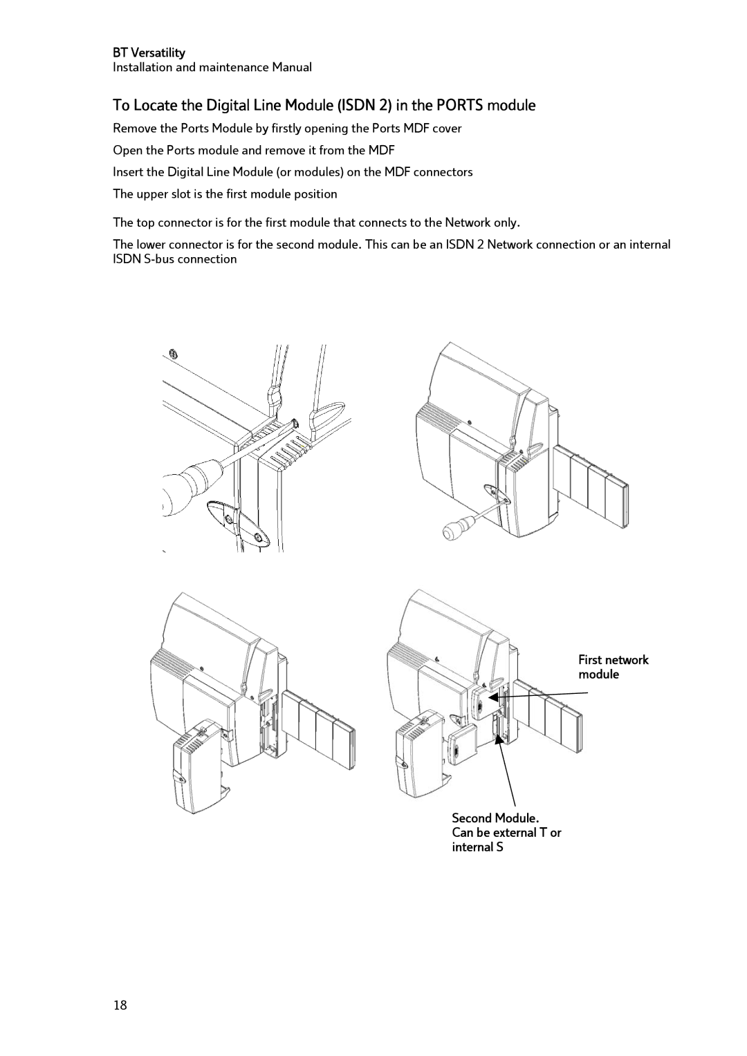 BT BT Versatility manual To Locate the Digital Line Module Isdn 2 in the Ports module 