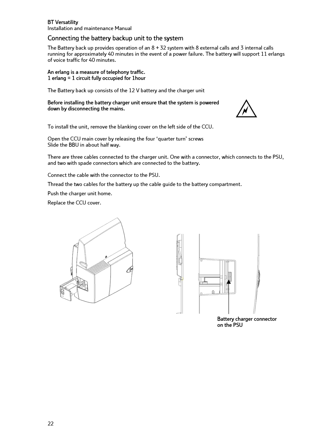 BT BT Versatility manual Connecting the battery backup unit to the system, Battery charger connector on the PSU 