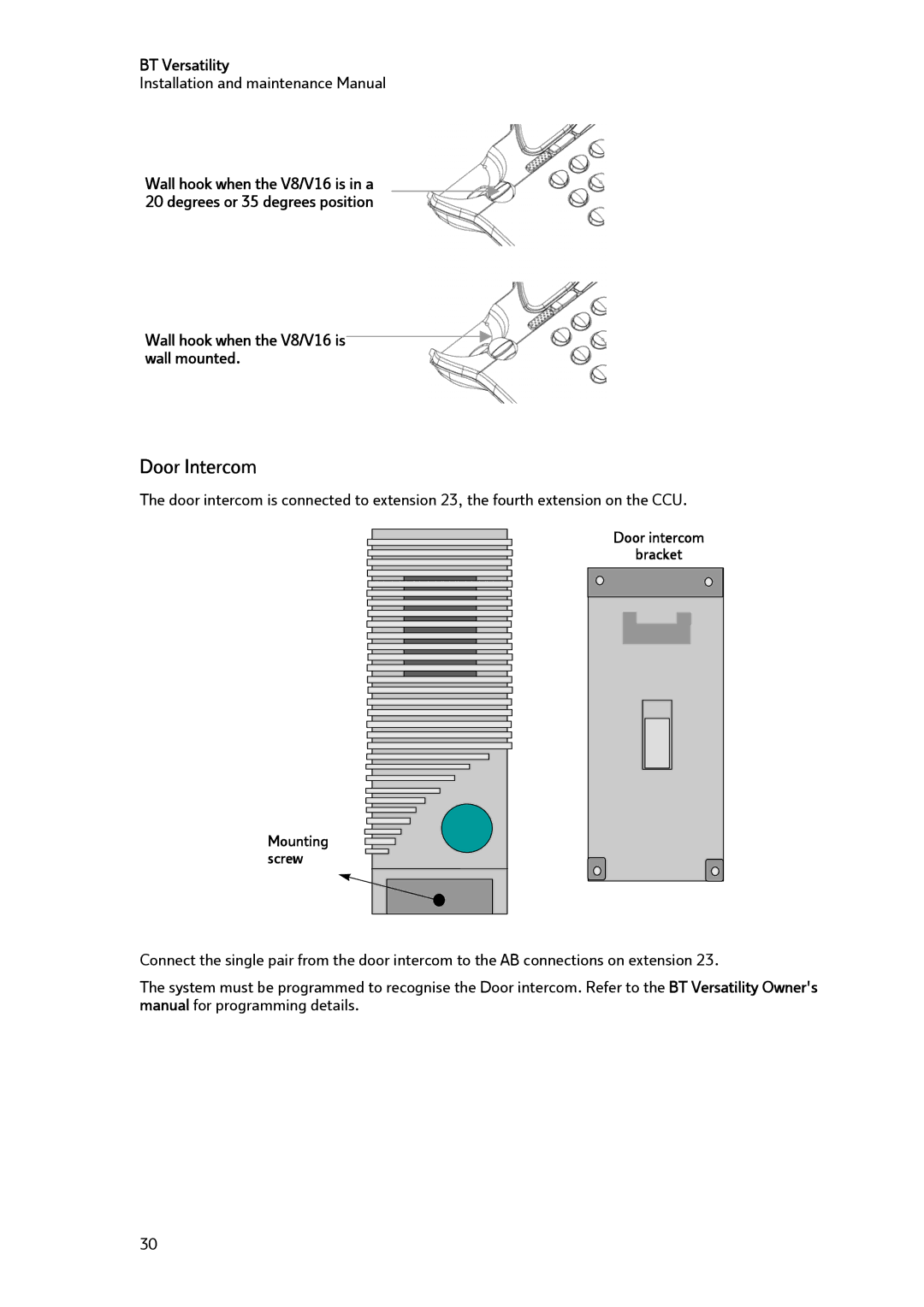 BT BT Versatility manual Door Intercom, Wall hook when the V8/V16 is wall mounted 