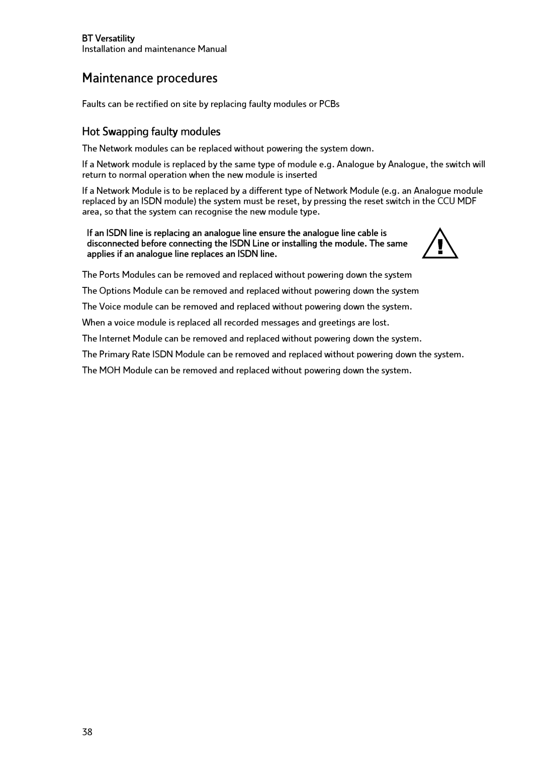 BT BT Versatility manual Maintenance procedures, Hot Swapping faulty modules 