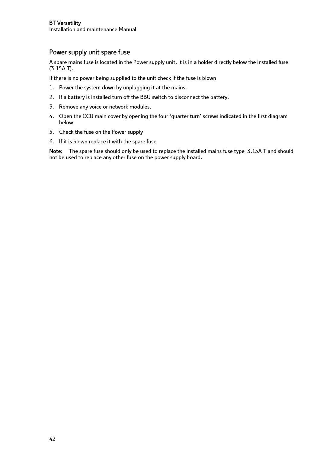 BT BT Versatility manual Power supply unit spare fuse 